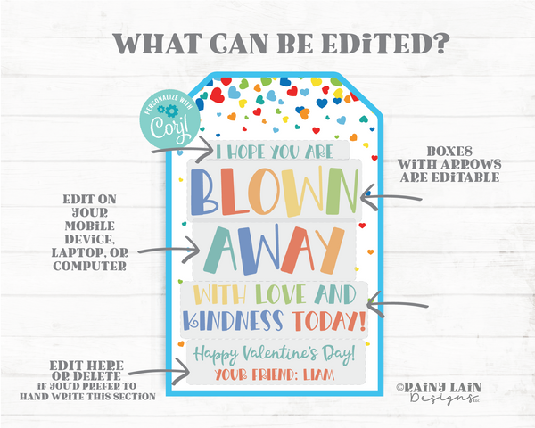 Blown Away Valentine, Editable Love and Kindness Valentine's Day Tag, Pop Gift Tag, Gum, Balloon, Preschool Classroom Printable Non-Candy