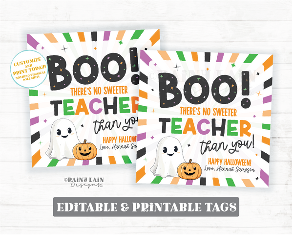 Editable Halloween Gift Tag Template, Boo! There's no Sweet Teacher Than You, Thank You, Staff, Employee, Nurse, Fall, School, PTO PTA