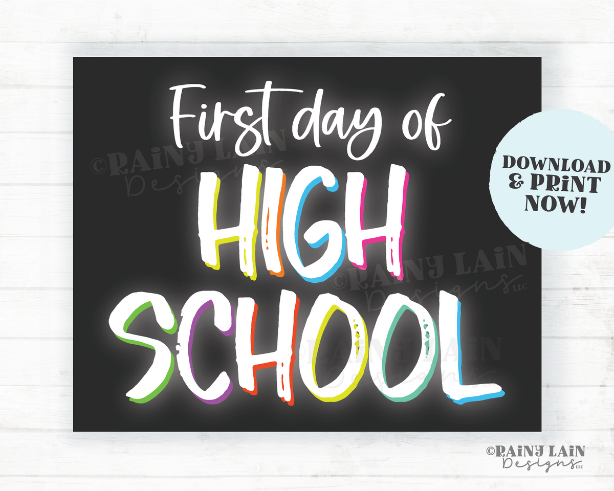 first-day-of-high-school-sign-neon-glow-colorful-simple-back-to-school-rainy-lain-designs-llc