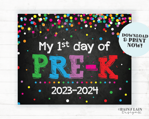 First Day of Pre-K Sign PreK Sign Back to School Chalkboard Printable First Day of School 1st Day of School Sign Rainbow Confetti