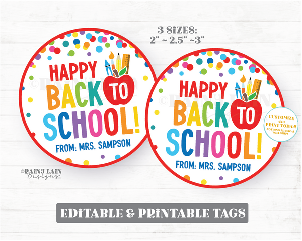 Happy Back to School Tag, Editable First Day of School Gift, 1st, Welcome Back, Student, Classroom, Classmate, Teacher, PTO PTA Printable