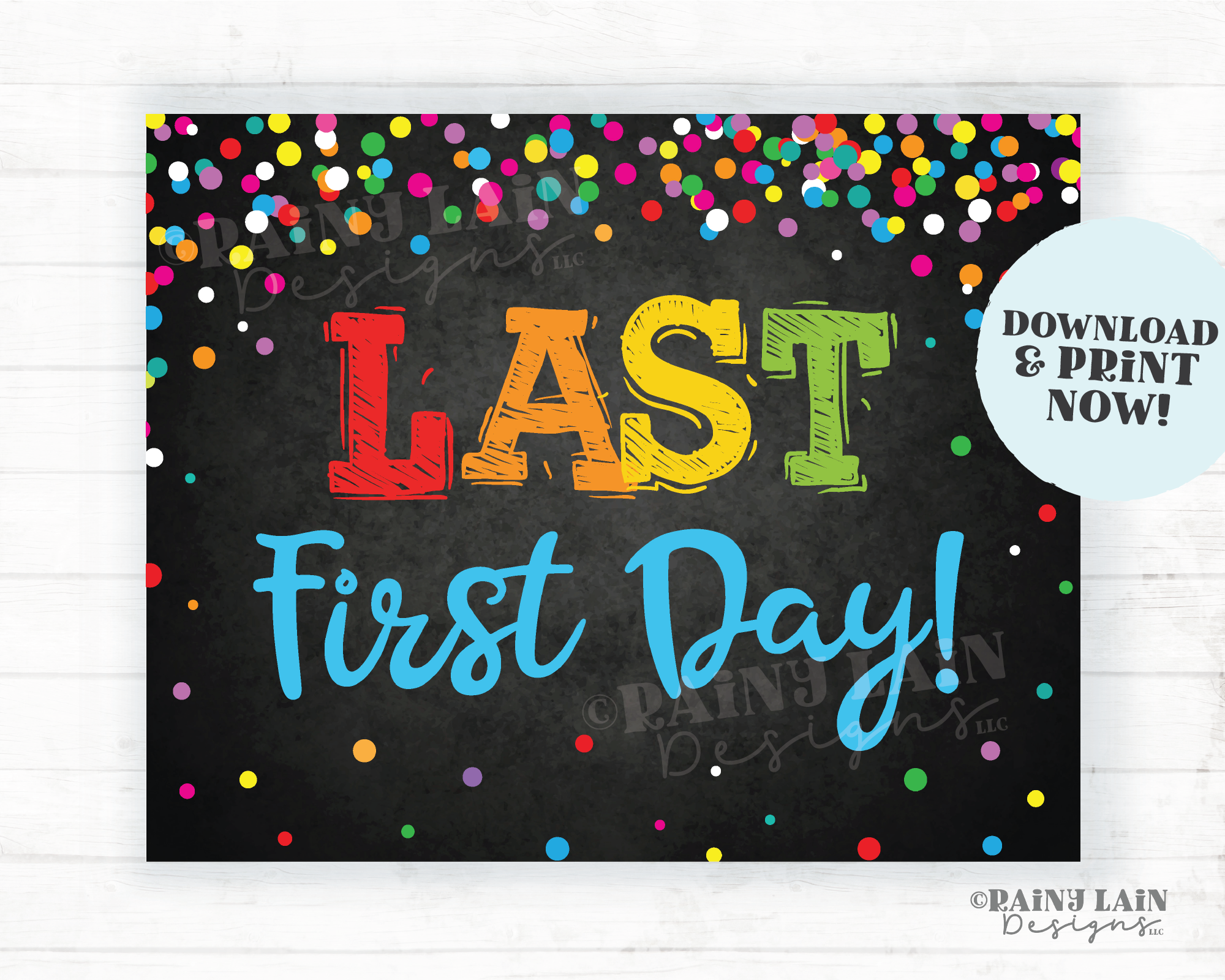 Last First day of school Sign 1st day of Senior Year 12th grade Back to School Picture Photo Prop Printable Chalkboard Confetti