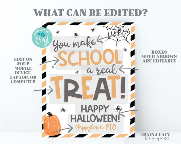 You Make School a Real Treat Halloween Sign Appreciation Teachers Lounge Classroom School Staff Room Editable PTO