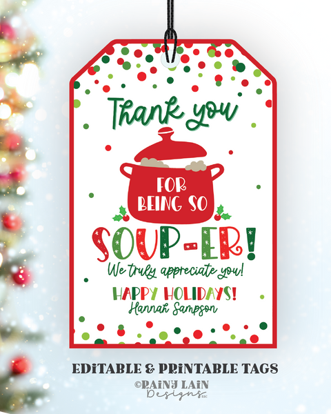Christmas Soup Gift Tag, Editable Holiday Appreciation, Staff, Super Soup-er, Employee Lunch Teacher Thank You, Printable Template
