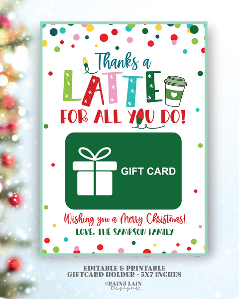 Christmas Coffee Gift Card Holder, Thanks a Latte for all you do, GiftCard Printable Holiday Teacher School PTO, Printable, Staff, Co-Worker