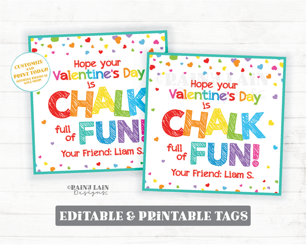 Chalk Valentine, Sidewalk Chalk Gift Tag Homemade Chalk Hearts, full of fun, Editable Square Preschool Classroom Teacher Printable Non-Candy