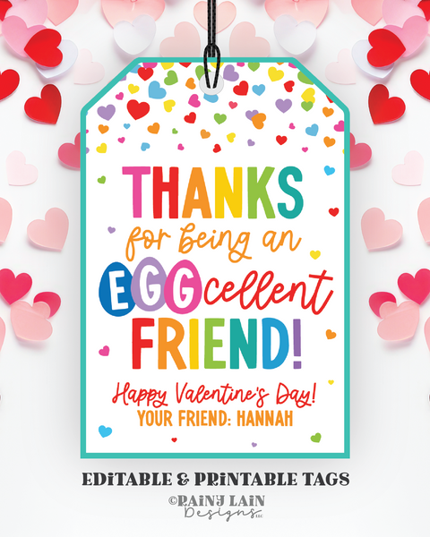 Valentine's Day Printable Tag, Eggcellent Friend, Classroom Exchange, Surprise Egg Valentine, Team, Preschool, Editable, Teammate, Friend