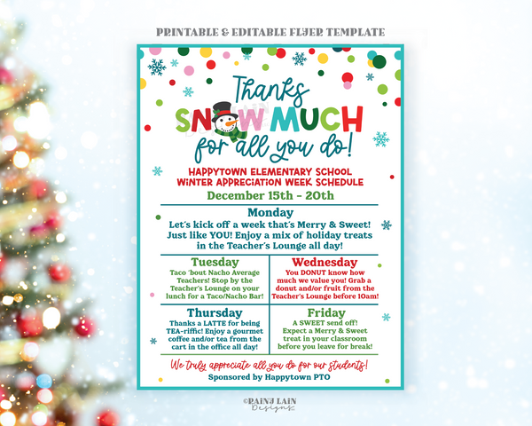 Editable Holiday Appreciation Week Schedule, Printable Snow Much, Snowman, Teacher, Staff, Office, Hospital, Winter Flyer Itinerary