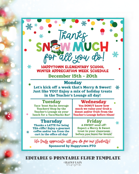 Editable Holiday Appreciation Week Schedule, Printable Snow Much, Snowman, Teacher, Staff, Office, Hospital, Winter Flyer Itinerary