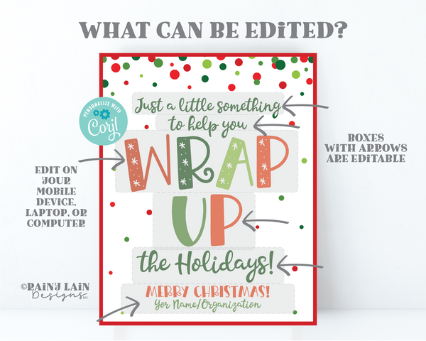 Wrap Up the Holidays Sign Printable Christmas Favor Sign Editable Holiday Wrapping Paper Client Realtor Staff Neighbor Teacher PTO