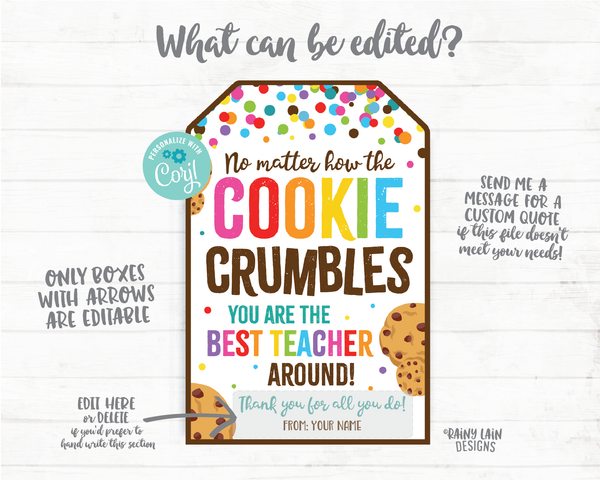 Teacher Appreciation Tag No Matter How the Cookie Crumbles You are the best teacher around Gift Tag Appreciation Tag Teacher PTO School