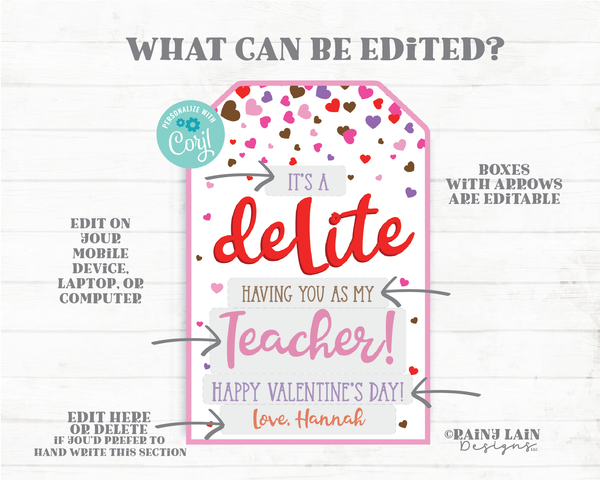 Delite having you as my Teacher Friend Valentine Cookie Gift Tag Staff Employee Teacher Thank you Appreciation Editable Tag PTO