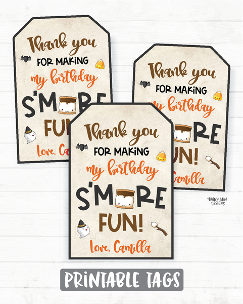Halloween S'mores Birthday Tags S'mores Birthday Party Favor Tag S'mores Halloween Tags Thank you for making my birthday s'more fun Bonfire