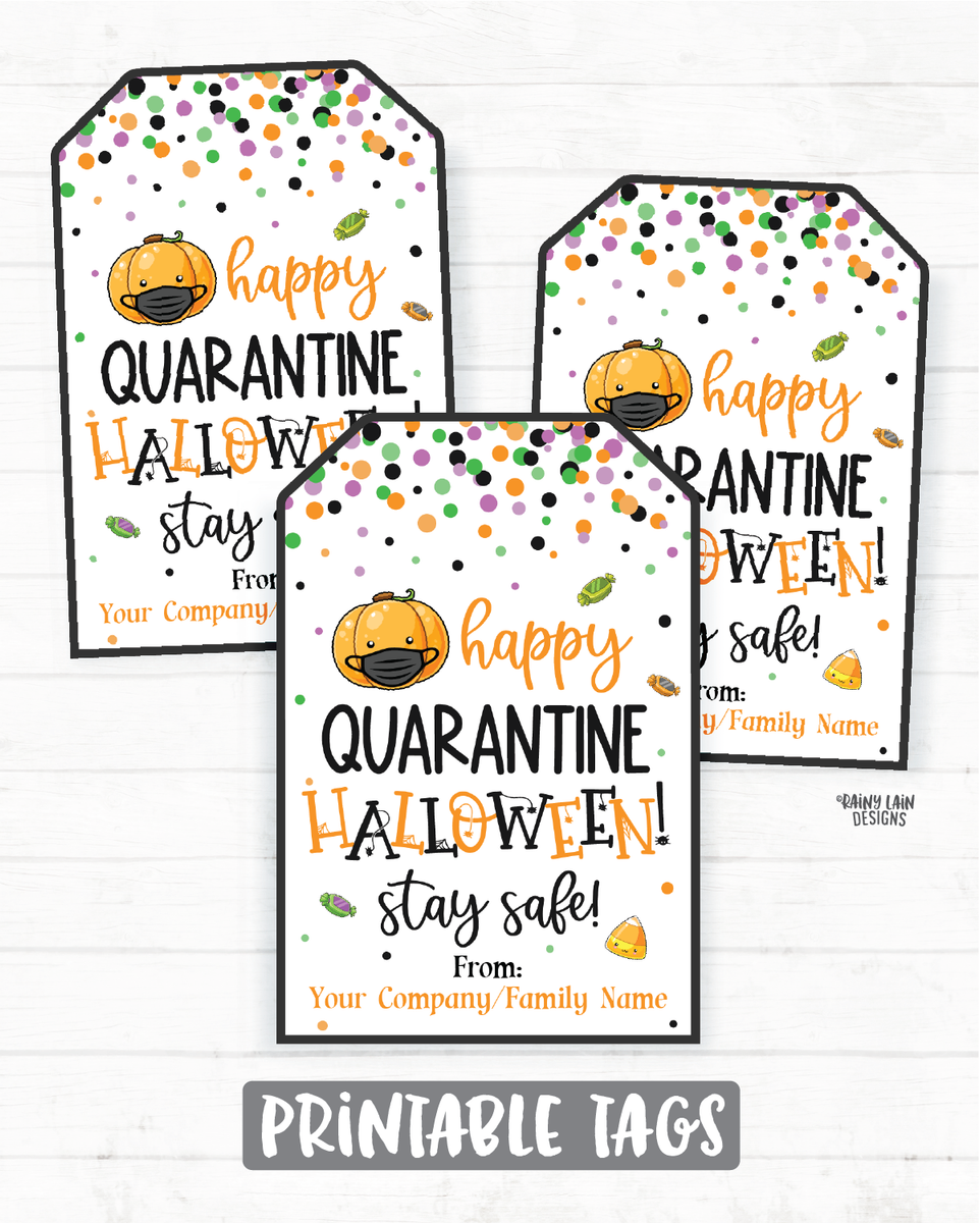 Happy Quarantine Halloween Tags Printable Halloween Editable Halloween – Rainy Lain Designs LLC happy-quarantine-halloween-tags-printable-halloween-editable-halloween-rainy-lain-designs-llc