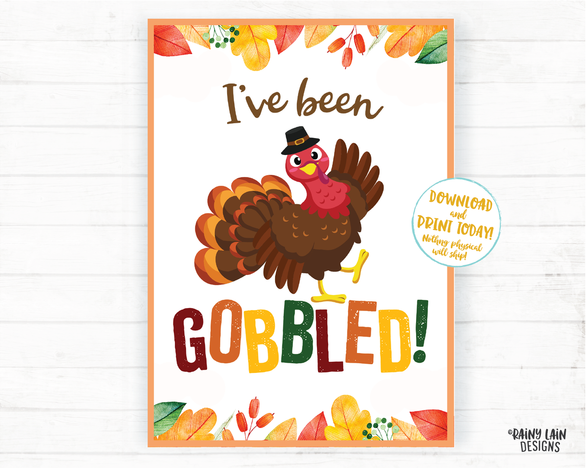 You Ve Been Gobbled Free Printable