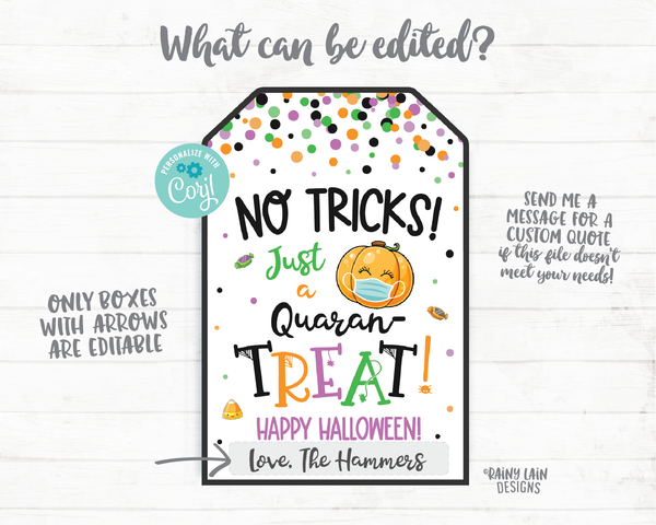 No tricks just a Quaran-Treat for you Quarantine Halloween Tags Halloween Favor Tags Mask Tags 2020 Pandemic Printable Halloween Editable