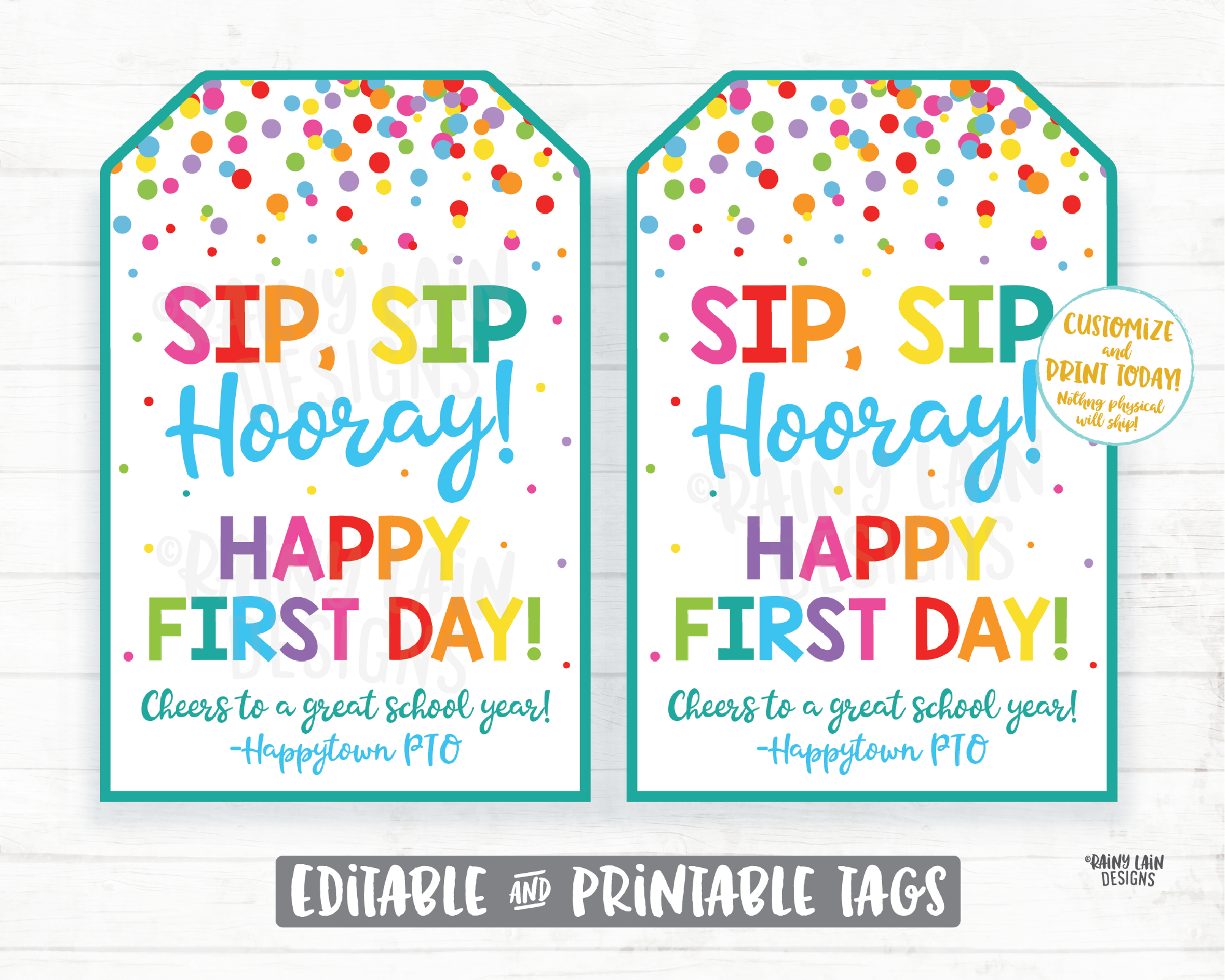 Sip Sip Hooray Happy First Day Tags, First Day of School Tags, Back to School, Teacher Student PTO Coffee Straw Principal Editable Printable