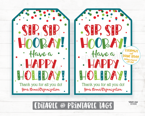 Sip Sip Hooray Have a Happy Holiday Tag Christmas Gift Tag Employee Staff Thank you Teacher Appreciation Wine Beer Liquor Drink Spirits