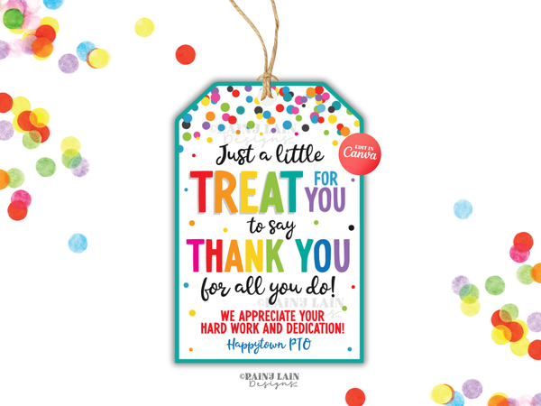 Treat for you to say Thank you for all you do Tag We appreciate you Gift Employee Appreciation Company Staff Corporate Teacher PTO School