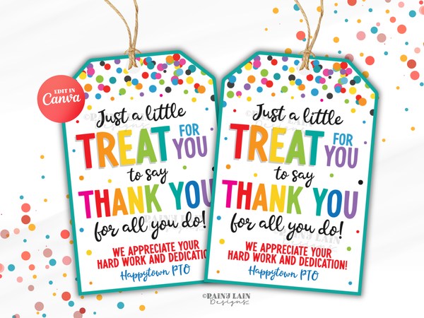 Treat for you to say Thank you for all you do Tag We appreciate you Gift Employee Appreciation Company Staff Corporate Teacher PTO School
