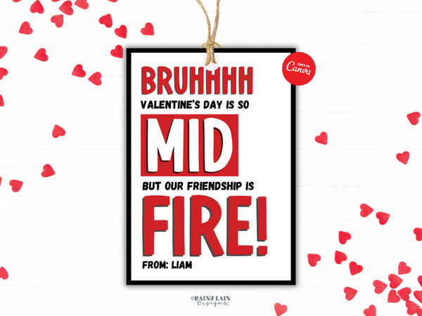 Bruh Valentine's Day is Mid, Friendship is Fire, Boy Tween Valentine, Canva Template