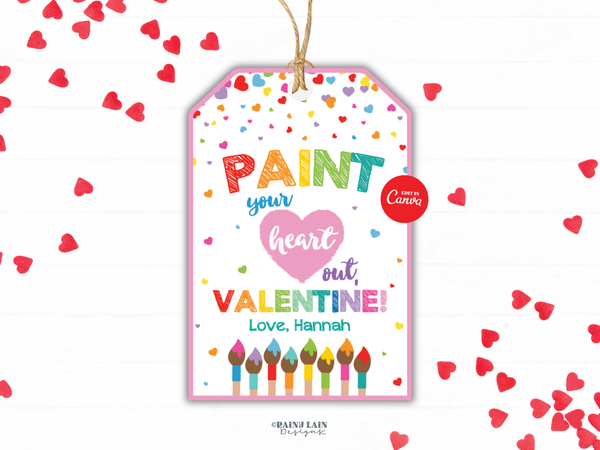 Paint Your Heart Out Valentine Tag, Editable Printable (Digital Download)