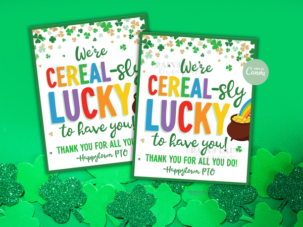 St Patrick's Day 'Cereal-sly Lucky' Sign, Teacher/Staff Appreciation, Editable in Canva