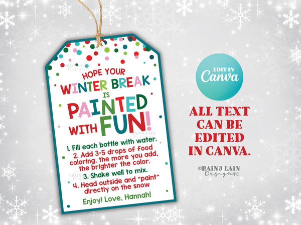 Snow Paint Gift Tag, Winter Break Painted With Fun, Editable in Canva