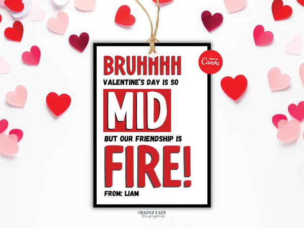 Bruh Valentine's Day is Mid, Friendship is Fire, Boy Tween Valentine, Canva Template