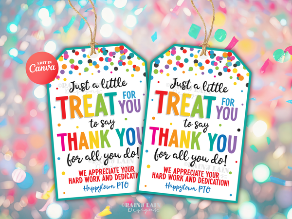 Treat for you to say Thank you for all you do Tag We appreciate you Gift Employee Appreciation Company Staff Corporate Teacher PTO School