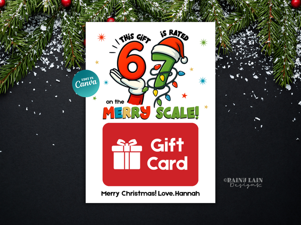 Six Seven, 67 Kids Personalized Christmas Gift Card Holder, Editable in Canva