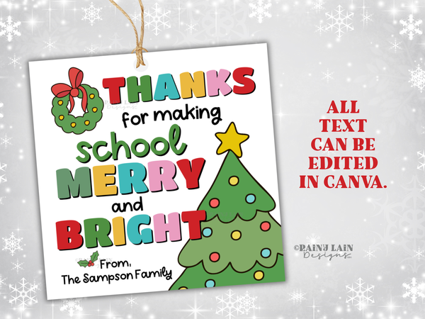 Merry and Bright Christmas Gift Tag, Teacher and Staff Holiday Appreciation, Editable in Canva
