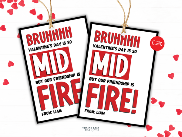 Bruh Valentine's Day is Mid, Friendship is Fire, Boy Tween Valentine, Canva Template
