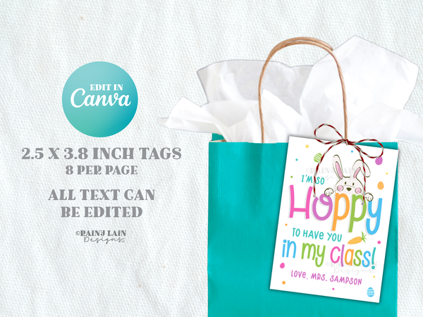 Hoppy You're In My Class Easter Tags, Classroom Gift, Editable in Canva, Digital Download
