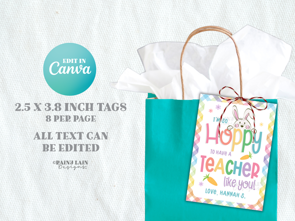 Hoppy to have a Teacher like you Easter Tags, Appreciation Gift, Editable in Canva