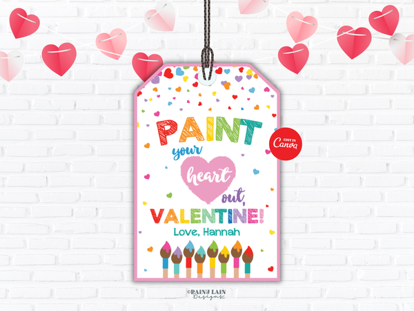 Paint Your Heart Out Valentine Tag, Editable Printable (Digital Download)