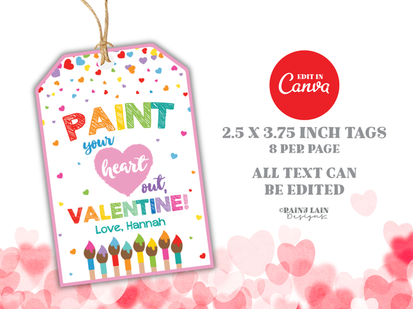 Paint Your Heart Out Valentine Tag, Editable Printable (Digital Download)