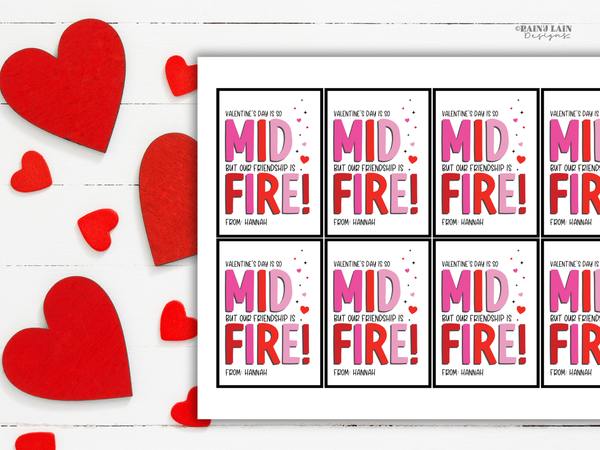 Valentine's Day is Mid, but our Friendship is Fire Tween Valentine, Canva Template