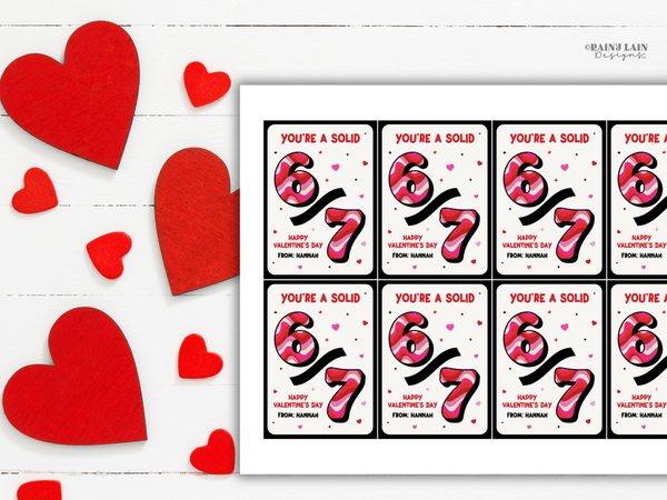 You’re a Solid 6/7 Classroom Valentine Tag, Editable Non Candy Valentine Printable