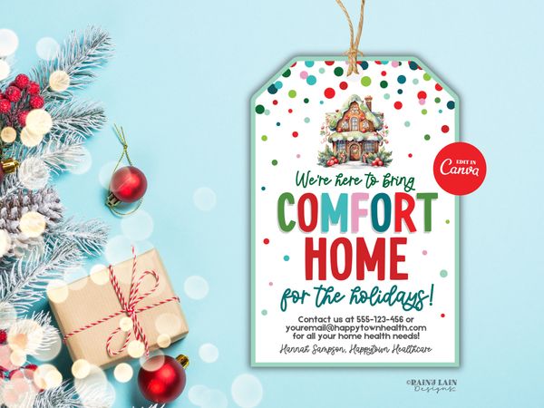 Christmas Referral Gift Tag, Comfort Home for the Holidays, Healthcare Marketing, Editable in Canva
