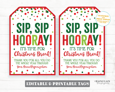 Sip Sip Hooray Christmas Tag Winter Break Straw Favor Drink Coffee Printable Kids From Teacher Student Classroom Holiday Editable Soda Cup