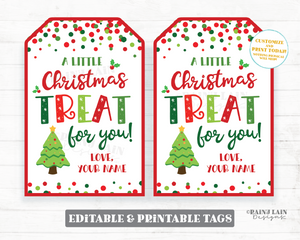 A Little Christmas Treat For You Tag Holiday Gift Favor Staff Sweets Homemade Teacher Neighbor Co-Worker Exchange PTO Simple Editable