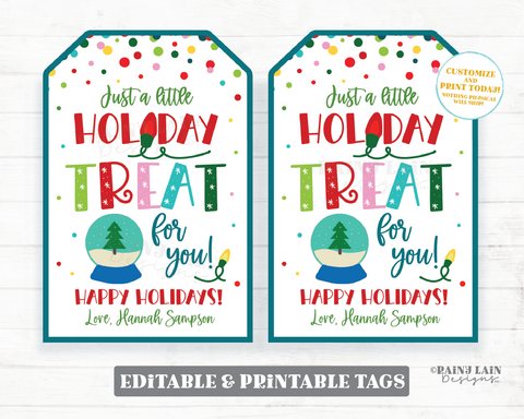 A Little Holiday Treat For You Tag Sweets Christmas Gift Staff Homemade Teacher Favor Co-Worker Secret Exchange PTO Neighbor Editable