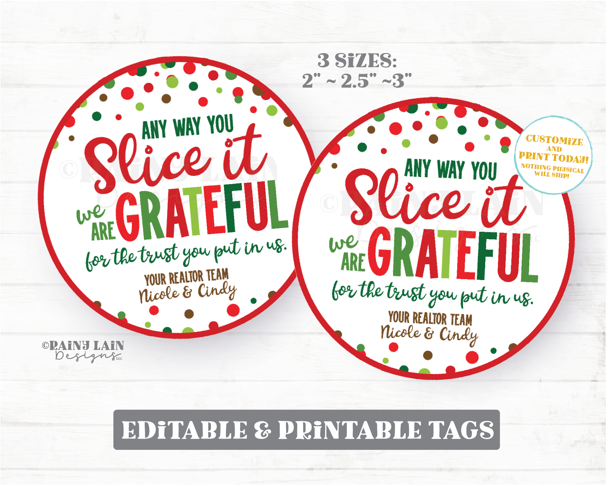Any way you Slice it Holiday Realtor Pie Tag Round Appreciation Christmas Grateful Thank You Gift Employee Co-Worker Staff Teacher PTO