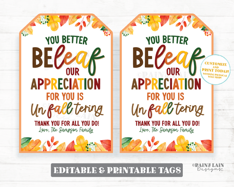 Editable Fall Gift Tag Template, Autumn Appreciation Favor, Beleaf, Thanksgiving, Employee, Staff, Teacher, Company, Nurse, School PTO PTA