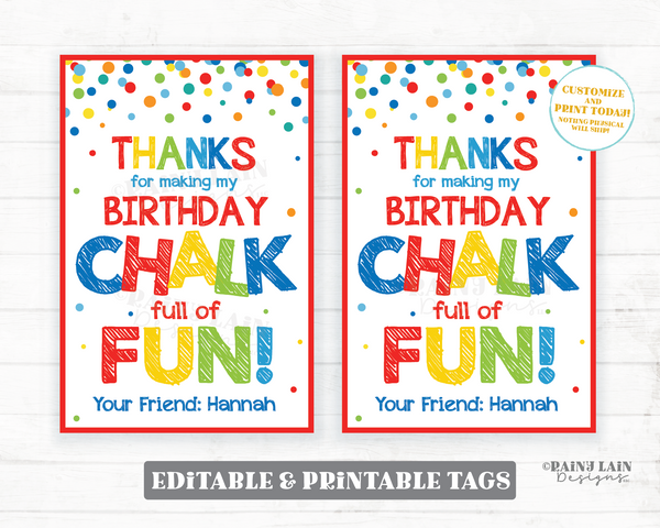 Thanks for making my birthday Chalk full of Fun Tag chalk party favor primary colors gift celebrating with me Chalk birthday favor sidewalk