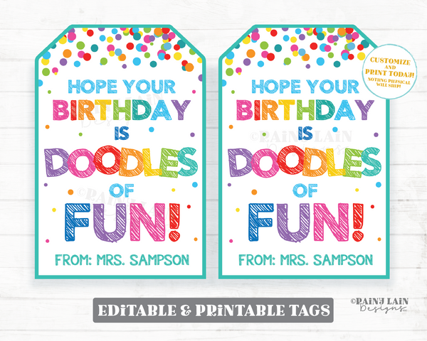 Hope your Birthday is Doodles of Fun Tag Preschool Classroom Printable Kids Gift Teacher Student Pencil Sketch Notepad