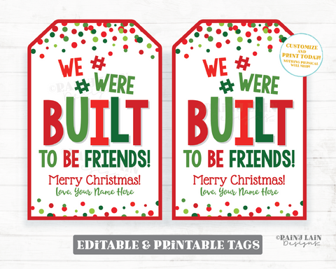 We Were Built to be Friend Tag Christmas Building Blocks Gift Puzzle Piece Friendship Printable Preschool Holiday Student Classroom Editable