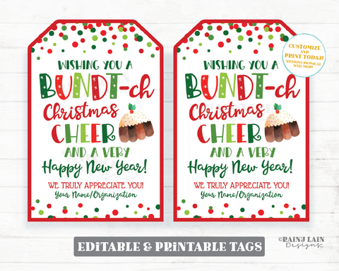 Bundt'ch of Christmas Cheer and Happy New Year Bundt Cake Gift Tag Bundt-ch Holiday Homemade Hostess Appreciation Neighbor Staff Teacher
