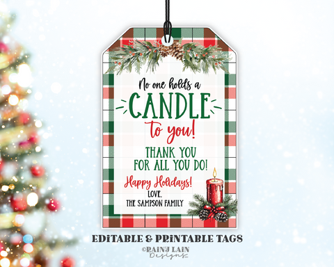 Editable No one Holds a Candle To You Tag, Printable Christmas Gift, Holiday Appreciation Thank You, Employee Staff, School, Teacher, PTO